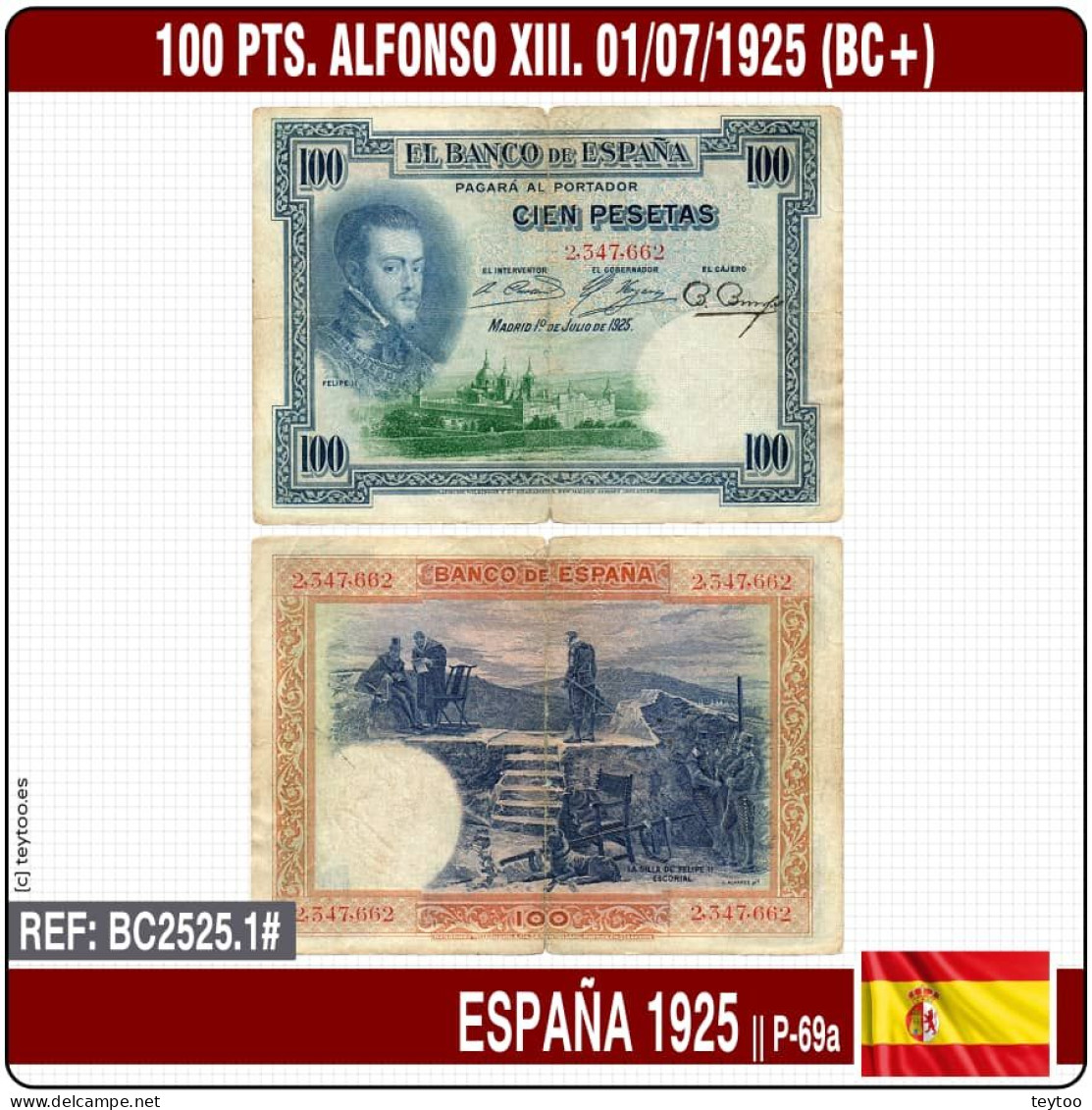 C2521.1# España 1925. 100 Pts. Alfonso XIII. Felipe II (MBC) P-69a - 100 Pesetas