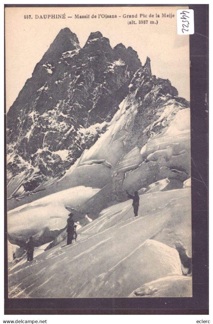 ALPINISME - AU MASSIF DE L'OISANS - TB - Alpinisme