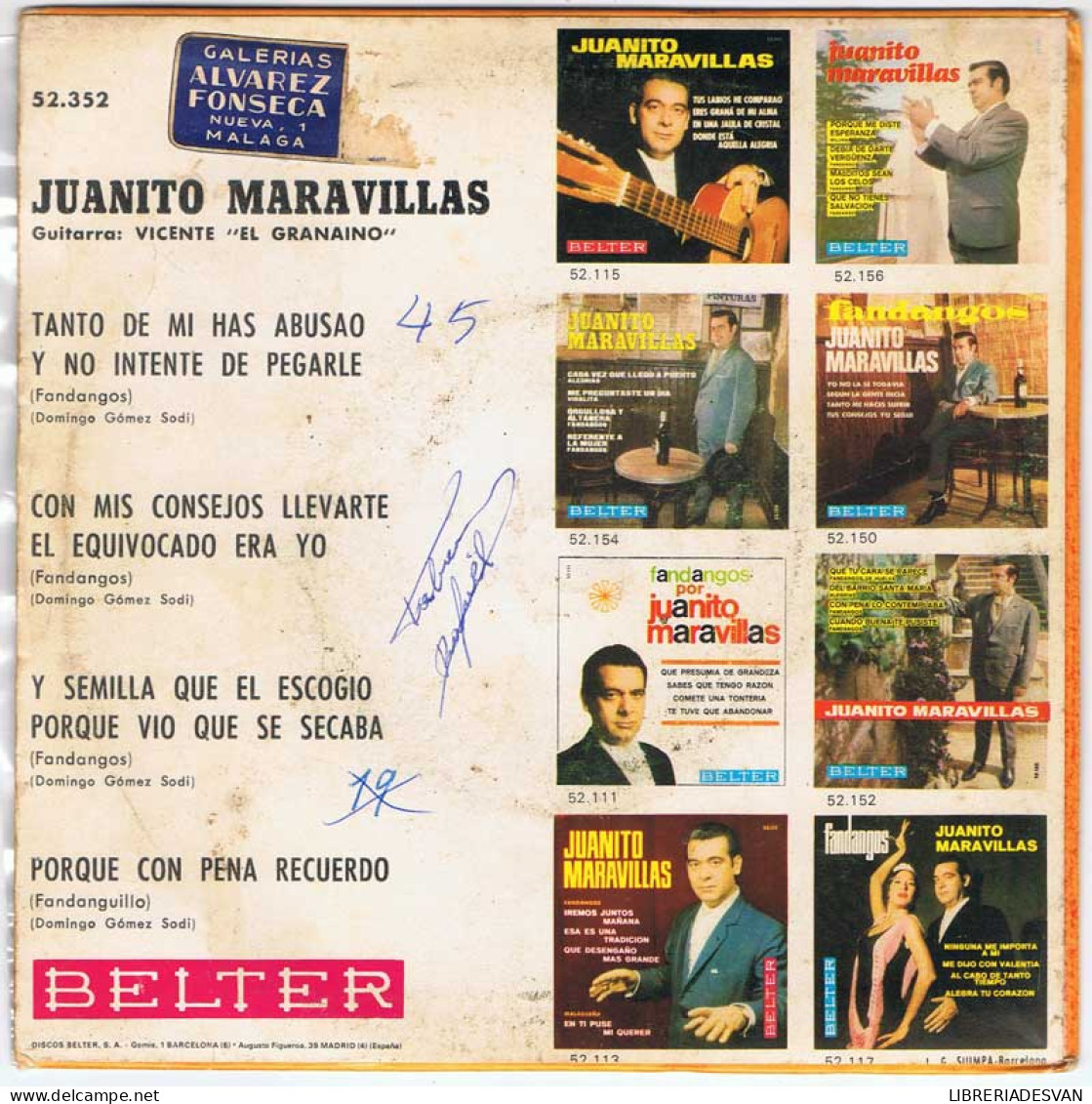 Juanito Maravillas - Tanto De Mi Has Abusao / Con Mis Consejos Llevarte / Y Semilla Que él Escogió / Porque Con Pena  - Zonder Classificatie