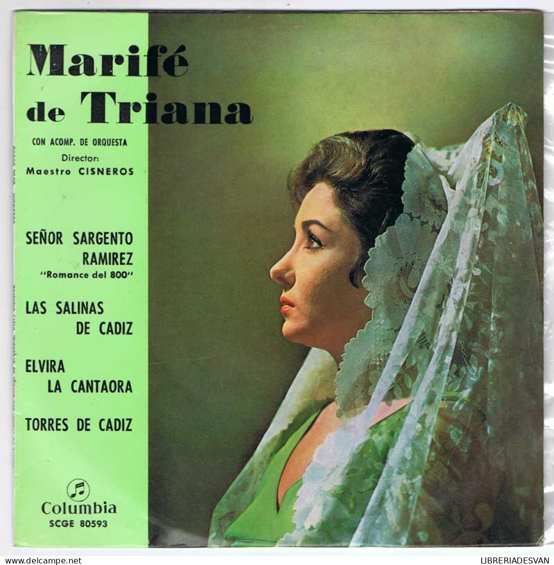 Marife De Triana - Señor Sargento Ramírez / Las Salinas De Cádiz / Elvira La Cantaora + 1 - EP - Sin Clasificación