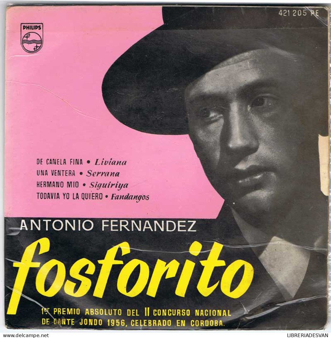 Fosforito - De Canela Fina / Una Ventera / Hermano Mio / Todavía Yo La Quiero - EP - Zonder Classificatie