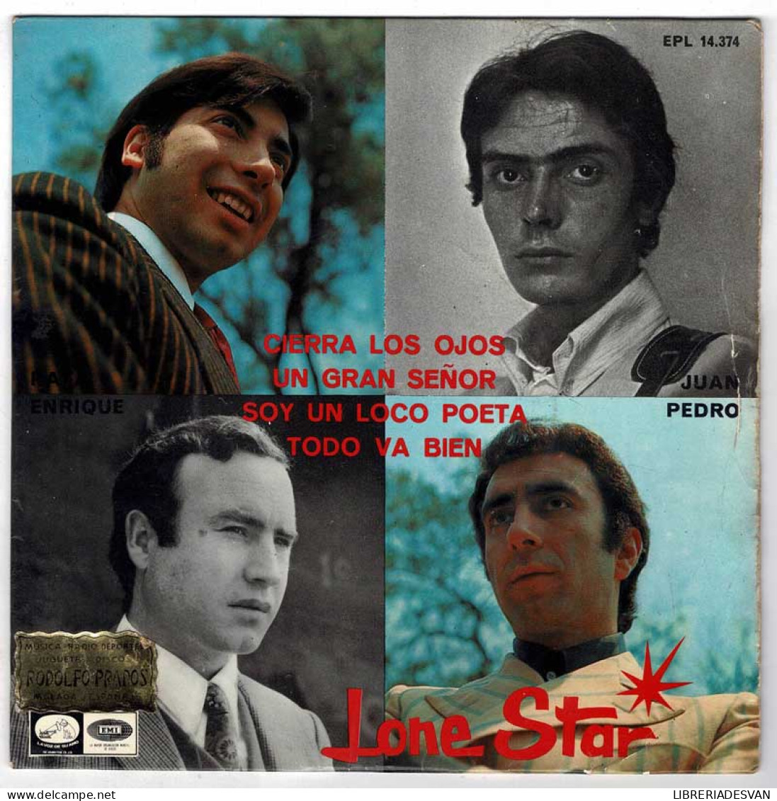 Lone Star - Cierra Los Ojos. Un Gran Señor. Soy Un Loco Poeta. Todo Va Bien. EP - Zonder Classificatie