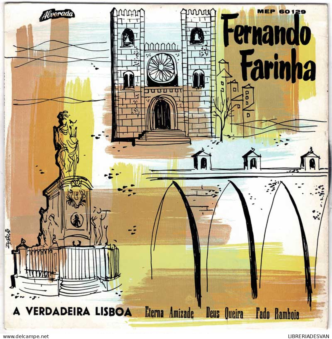 Fernando Farinha - A Verdadeira Lisboa + 3. EP - Ohne Zuordnung