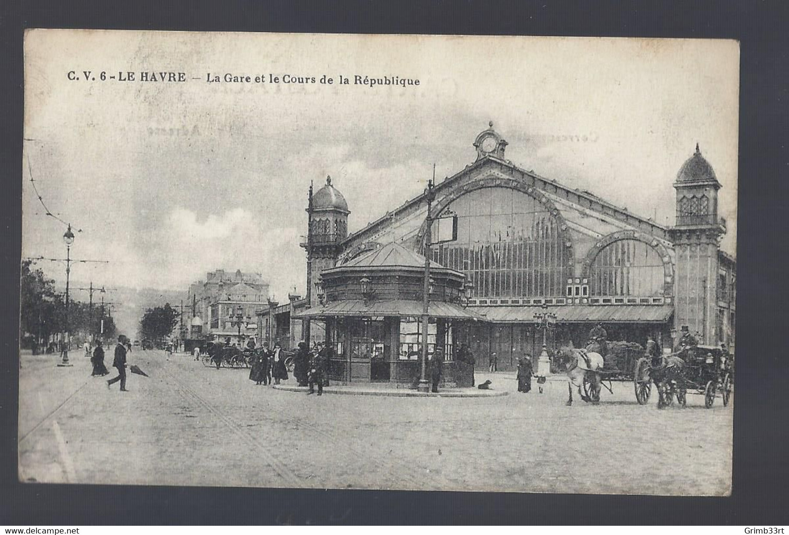 Le Havre - La Gare Et Le Cours De La République - Postkaart - Station