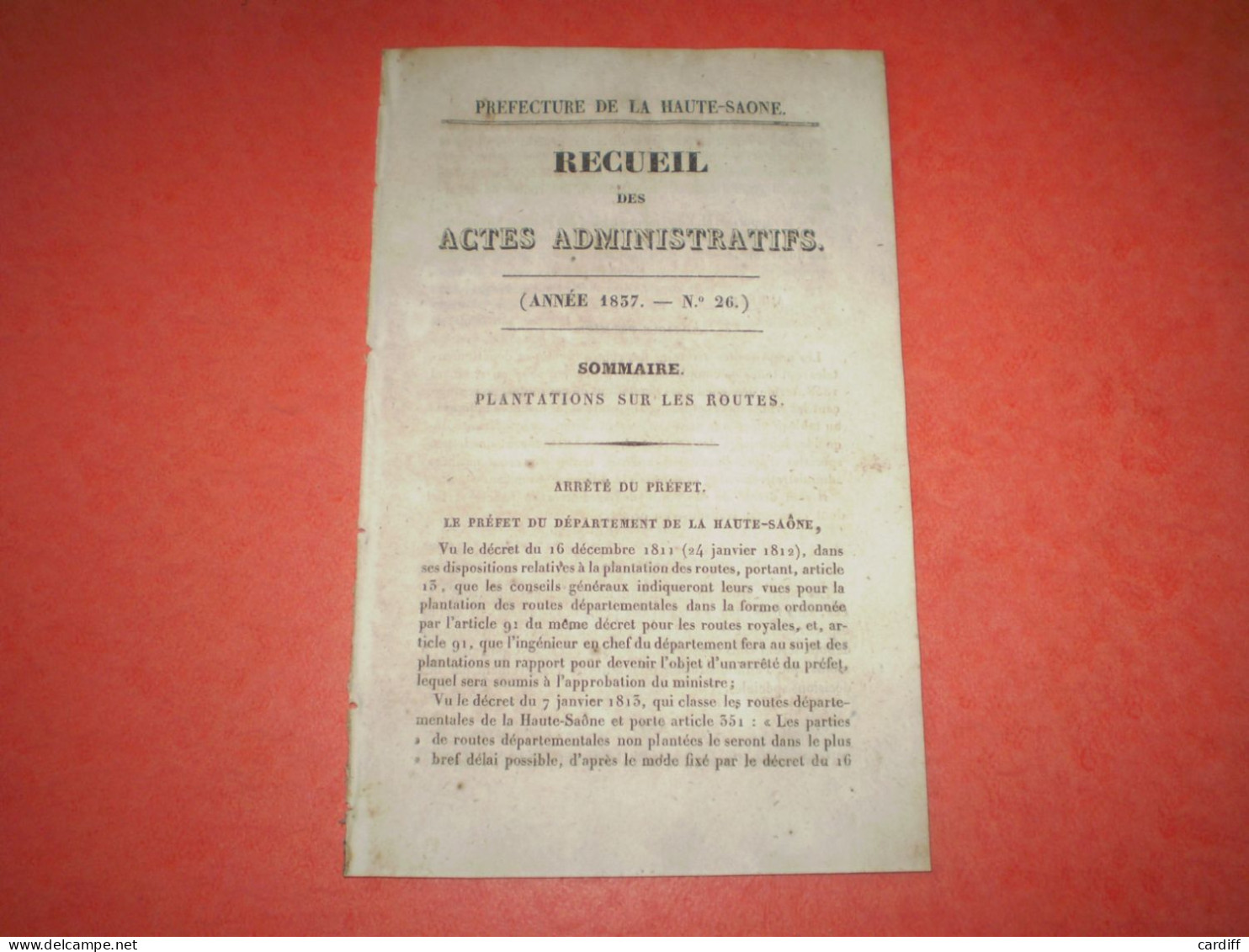 Vesoul 1837: Obligation De Planter Des Arbres Le Long Des Routes Royales Et Départementales Par Les Riverains. Tableaux - Decrees & Laws