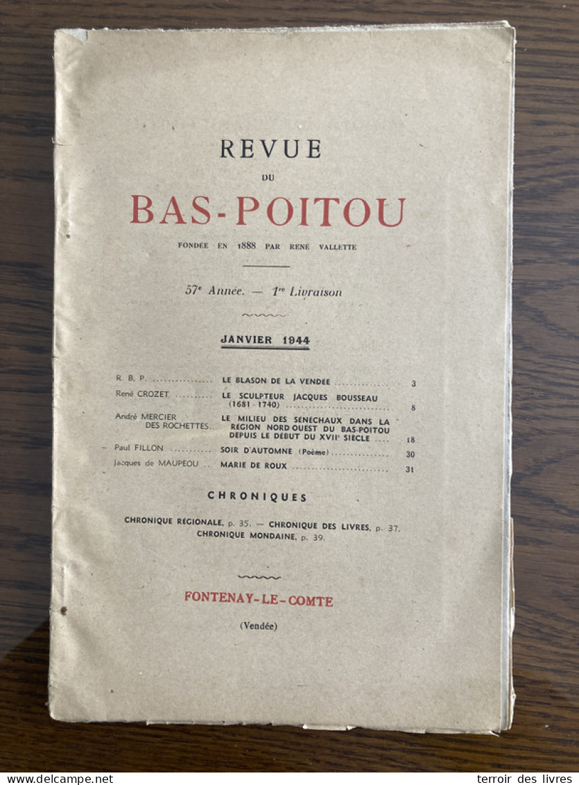 Revue Du Bas-Poitou 1944 1 CHAVAGNES-EN-PAILLERS MONTAIGU LA GUYONNIERE SAINT GEORGES MONTAIGU LE LUC VIEILLE VIGNE ROCH - Poitou-Charentes