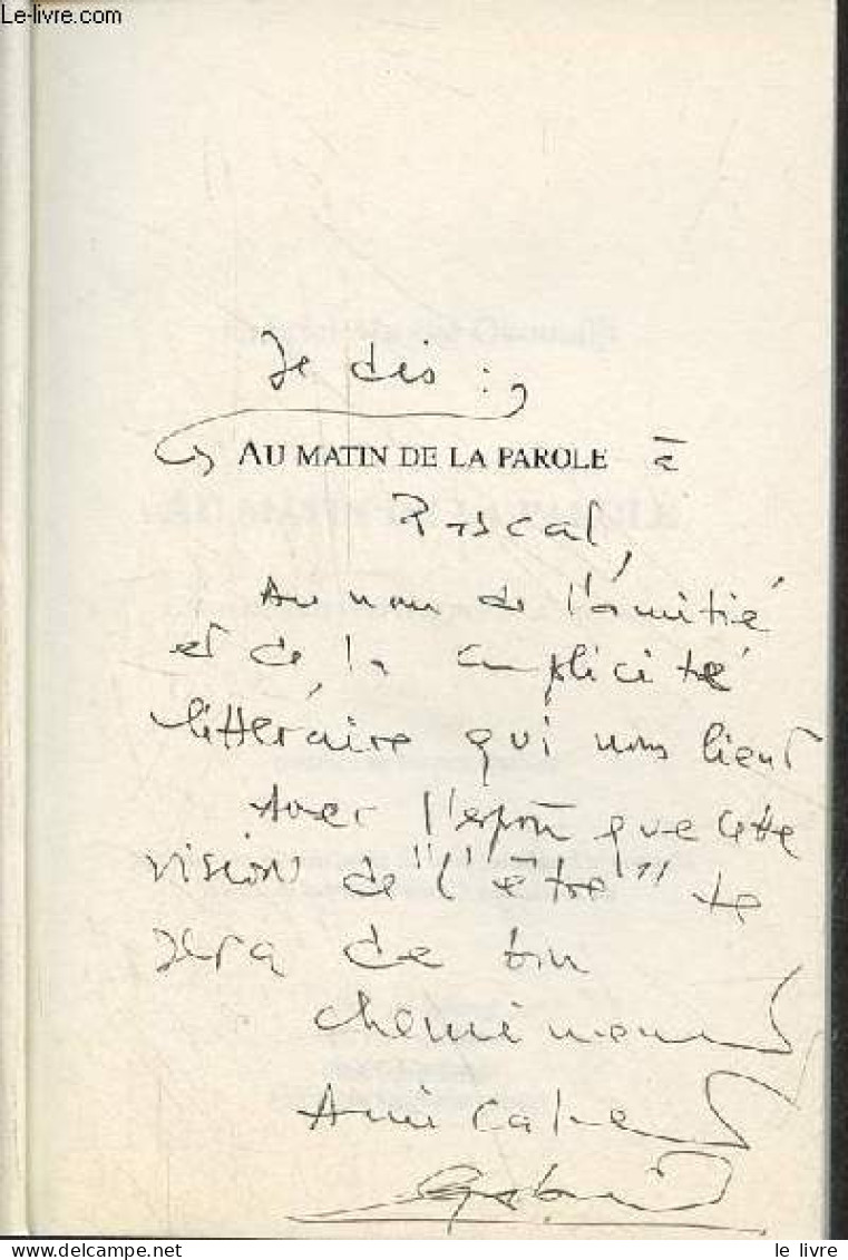 Au Matin De La Parole - Cheminement Vers Une Poésie D'initiation - Dédicace De L'auteur. - Mwènè Okoundji Gabriel - 2009 - Livres Dédicacés