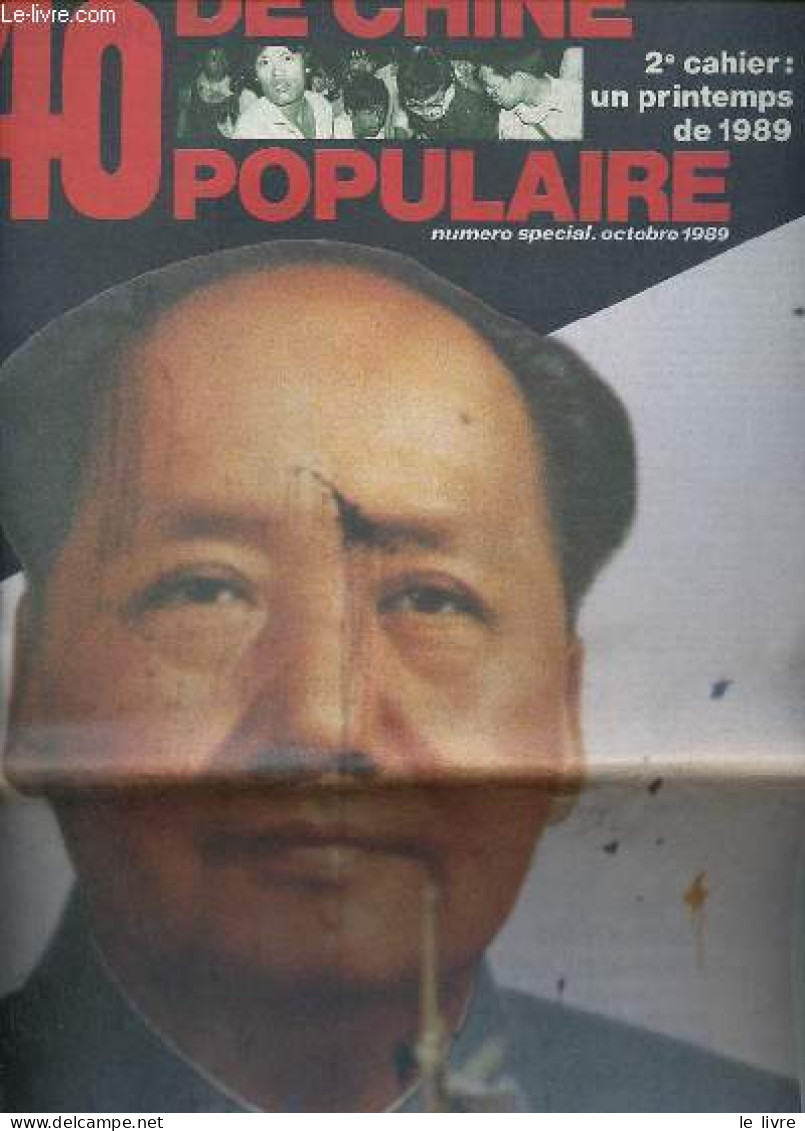 Le Monde Numéro Special Octobre 1989 - 40 Ans De Chine Populaire 2e Cahier : Un Printemps De 1989. - Collectif - 1989 - Ohne Zuordnung