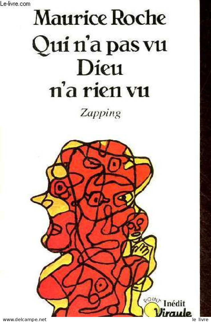 Qui N'a Pas Vu Dieu N'a Rien Vu (zapping) - Collection Points Virgule N°91. - Roche Maurice - 1990 - Humor