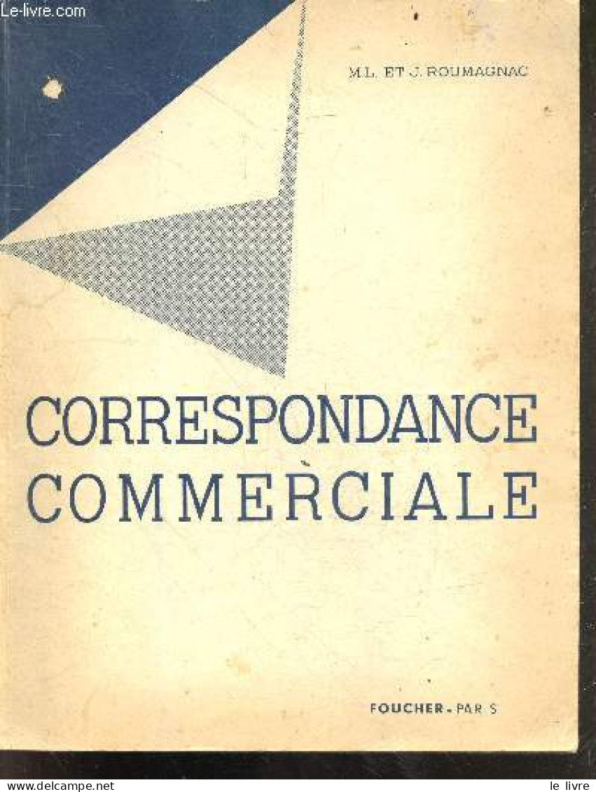 Correspondance Commerciale - ROUMAGNAC M.L. Et J. - 1959 - Comptabilité/Gestion