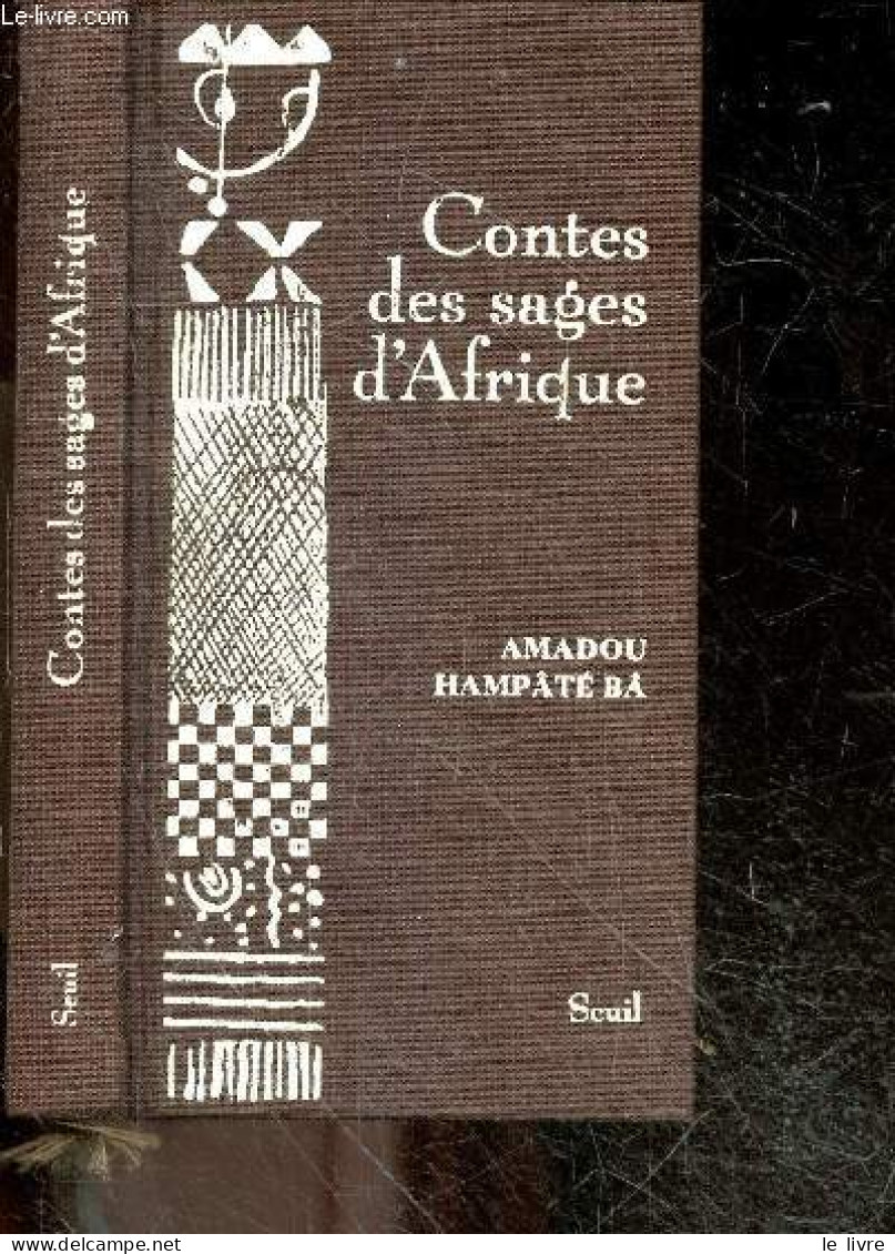 Contes Des Sages D'afrique - AMADOU HAMPATE BA - 2004 - Cuentos