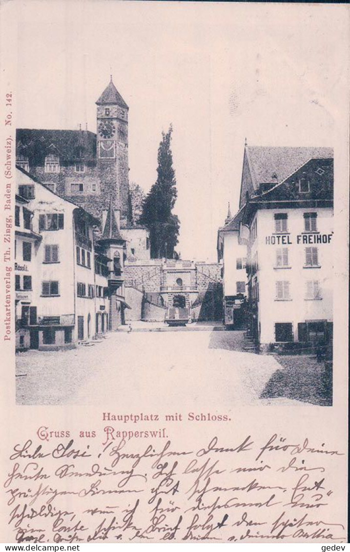 Gruss Aus Rapperswyl, Hauptplatz Mit Schloss, Hôtel Freihof (7.12.1900) - Rapperswil-Jona