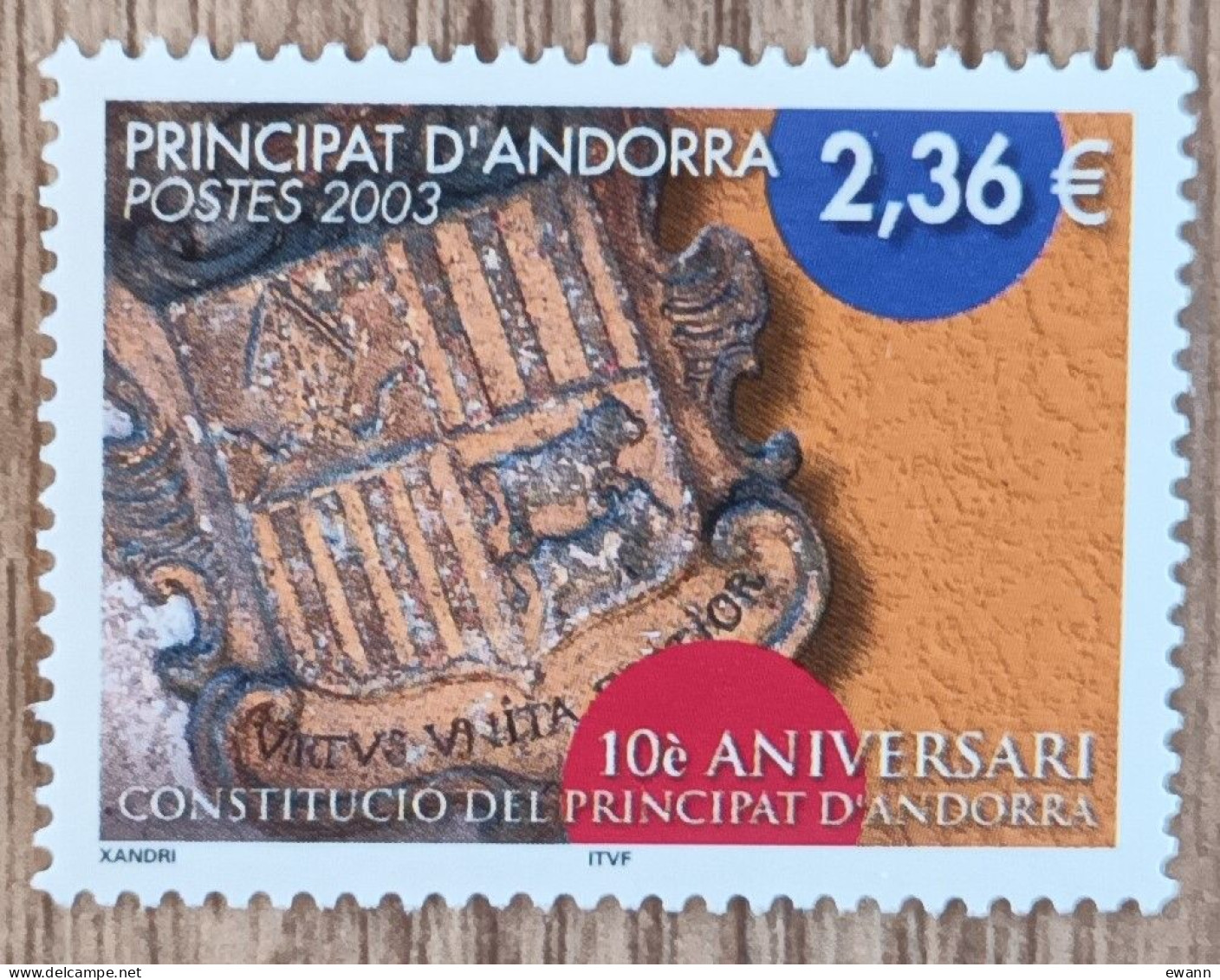 Andorre - YT N°577 - 10e Anniversaire De La Constitution - 2003 - Neuf - Nuevos