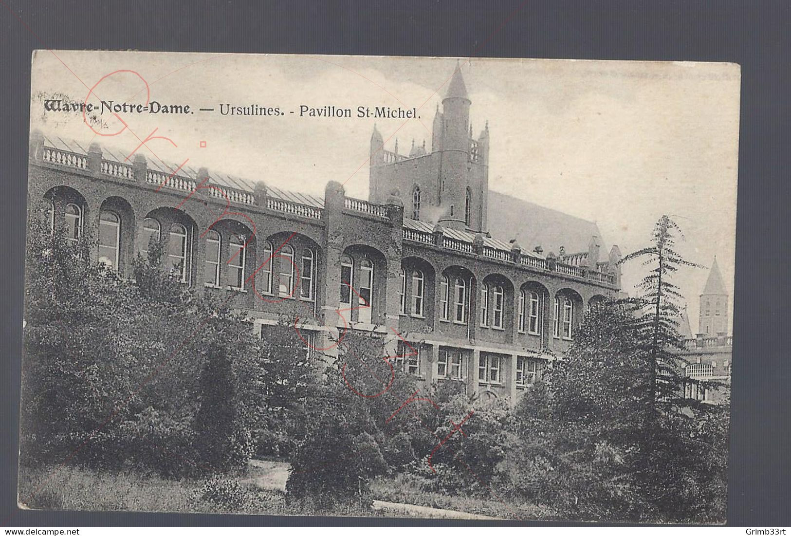 Wavre-Notre-Dame - Ursulines - Pavillon St-Michel - Postkaart - Waver