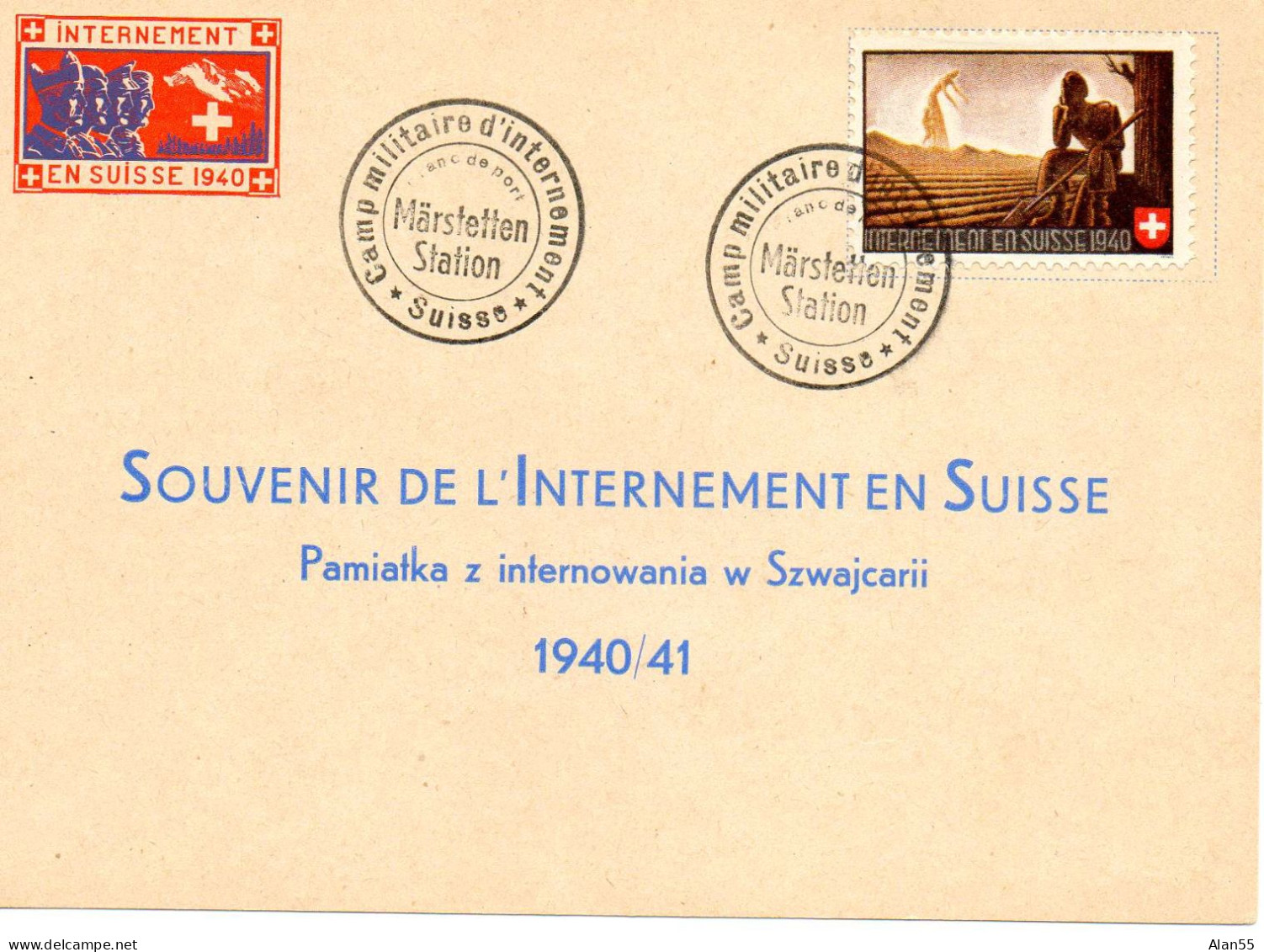 SUISSE. 1940. "CAMP MILITAIRE D'INTERNEMENT. MARSTETTEN STATION. - Documents