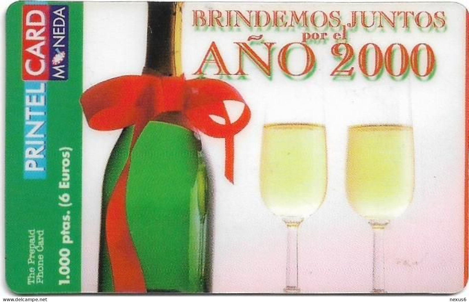 Spain - PrintelCard - Brindemos Juntos Por El Año 2000, 12.1999, Remote Mem. 1.000PTA, 7.500ex, Used - Autres & Non Classés