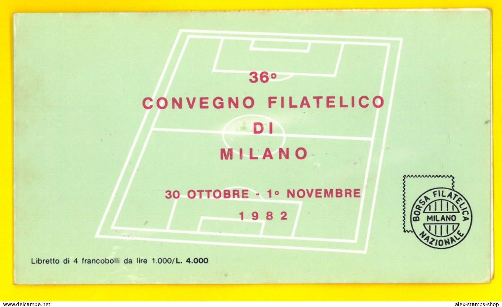 ITALIA 1982 LIBRETTO LR3 RICORDO MONDIALI CALCIO 36°Convegno Filatelico Milano - Markenheftchen