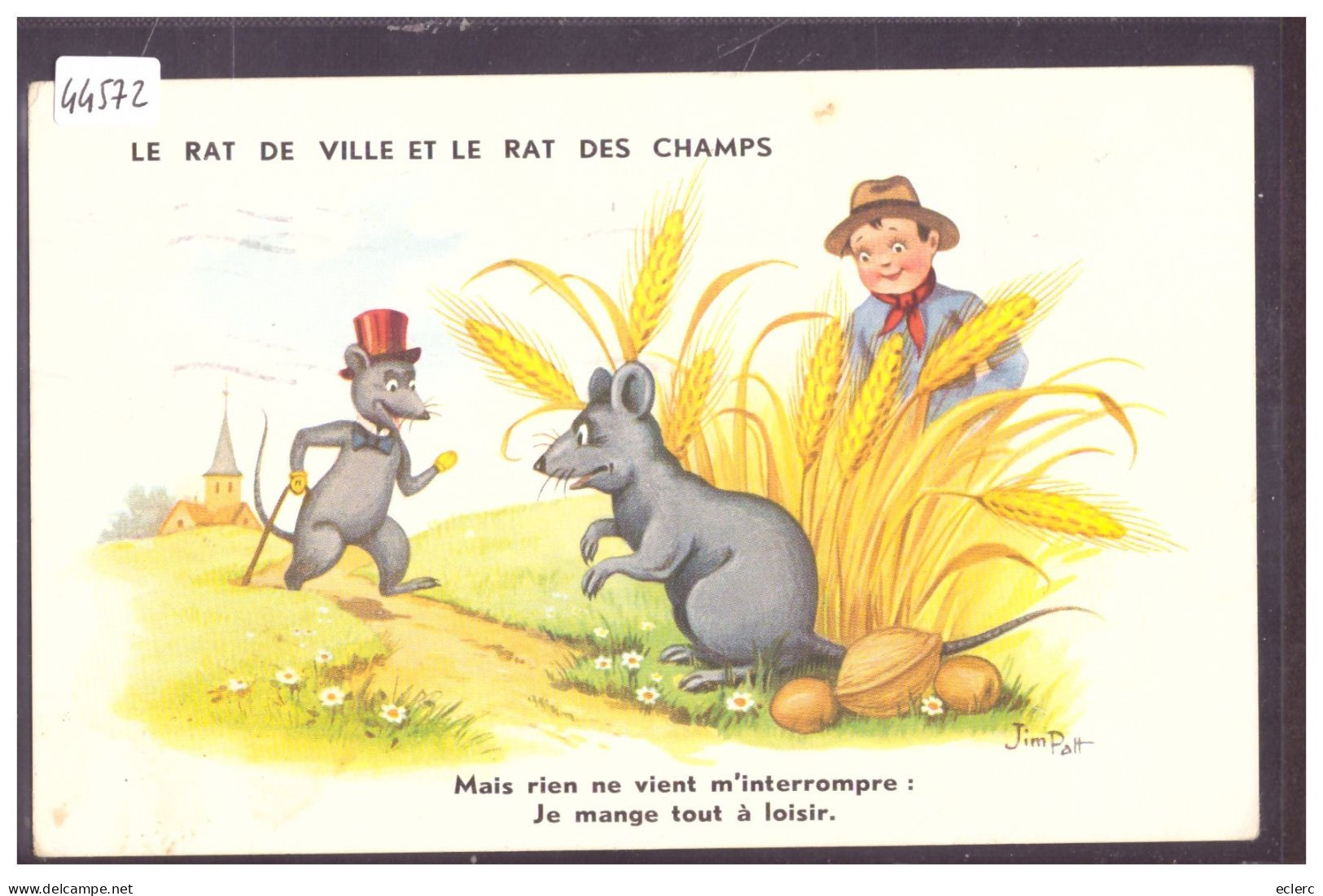 LE RAT DE VILLE ET LE RAT DES CHAMPS - PAR JIM PATT - B ( PLI D'ANGLE ) - Fairy Tales, Popular Stories & Legends