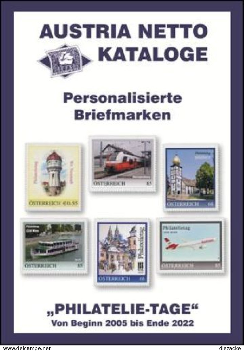 Austria Netto Katalog (ANK) "PHILATELIE-TAGE" VON BEGINN 2005 BIS ENDE 2022 Neu - Austria