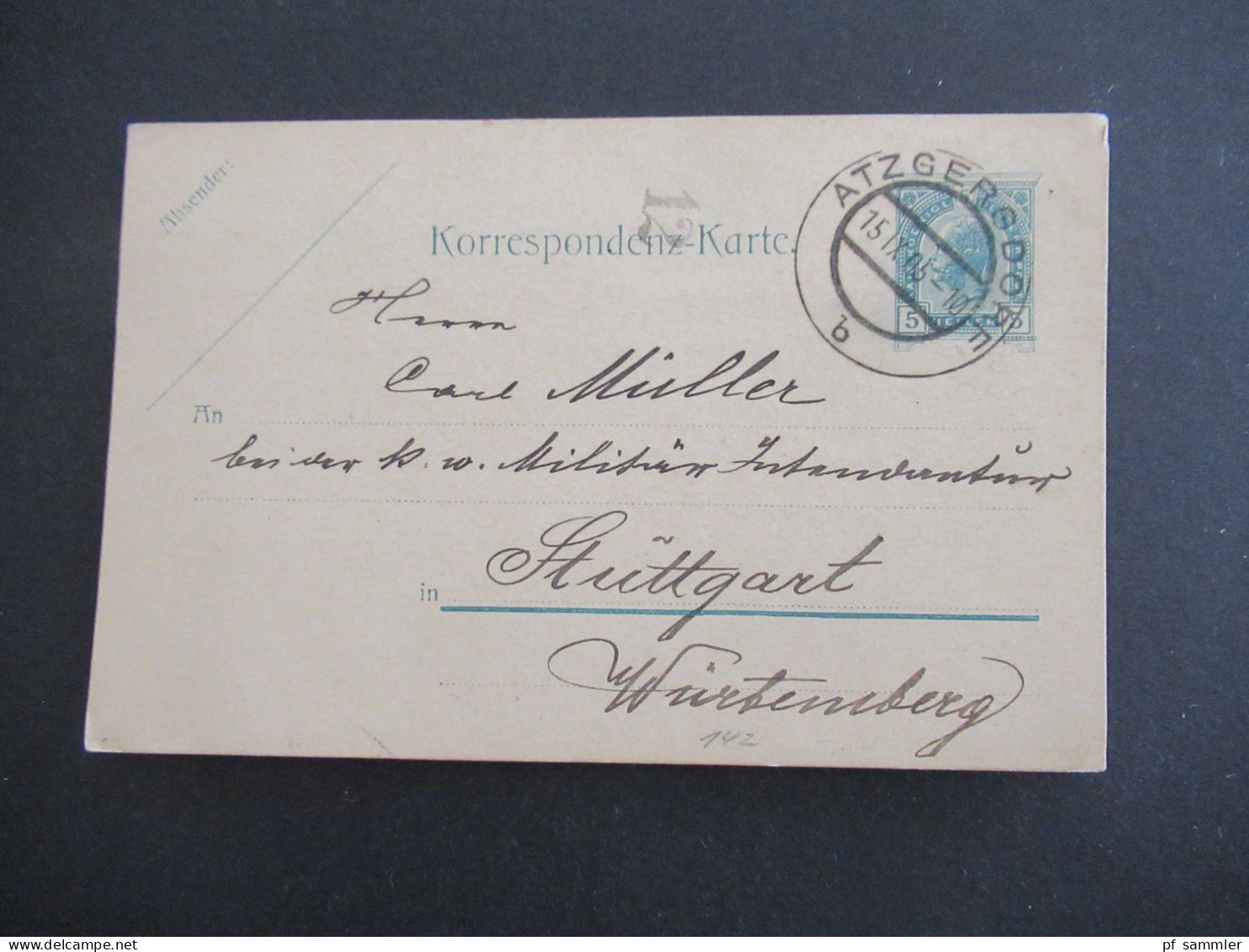 1905 Österreich Ganzsache 5 Heller Stempel Atzgersdorf An Die Königlich Württ. Militär Intendantur In Stuttgart - Cartes Postales