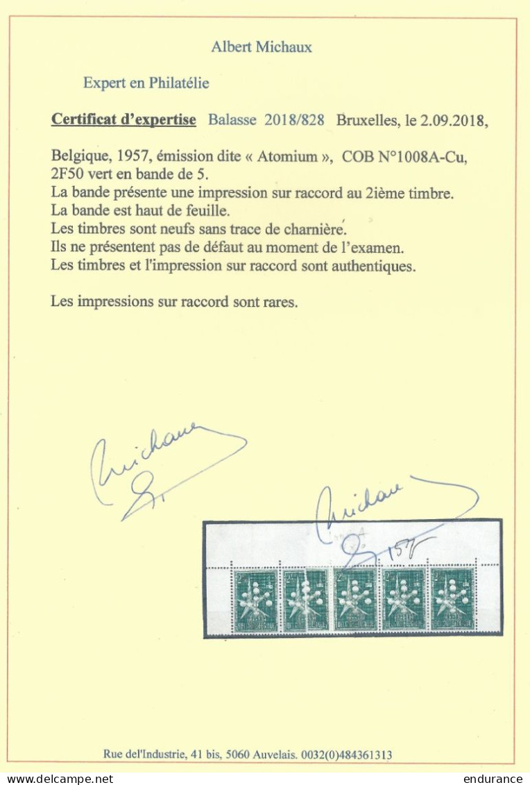 Bande Sur Raccord De 5x N°1008A ** "Atomium" 2,50f Vert Exposition De Bruxelles 1958 (haut De Feuille) (certificat Micha - 1714-1794 (Oesterreichische Niederlande)