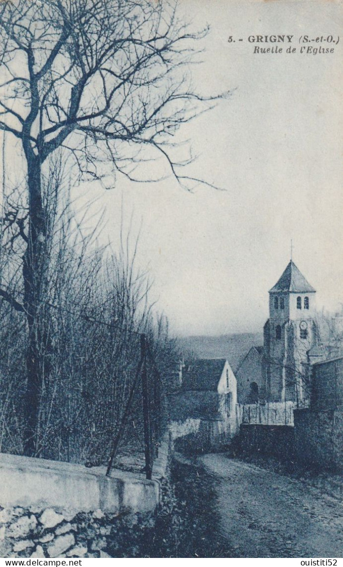 Grigny  Ruelle Eglise édition Blaincourt Les Precy - Grigny