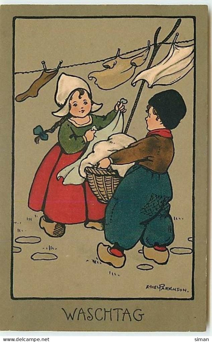 N°10317 - Carte Illustrateur - Ethel Parkinson - Jeunes Hollandais : Waschtag - Parkinson, Ethel