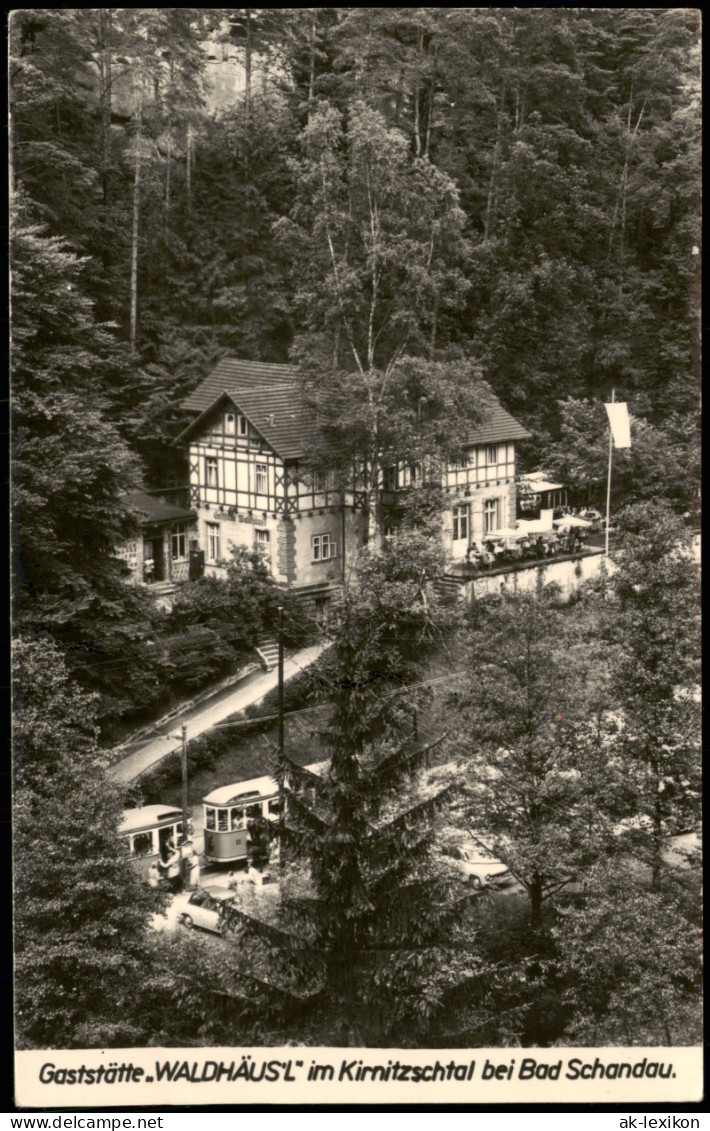 Kirnitzschtal-Sebnitz Gaststätte WALDHÄUSL Im Kirnitzschtal    1966 - Kirnitzschtal