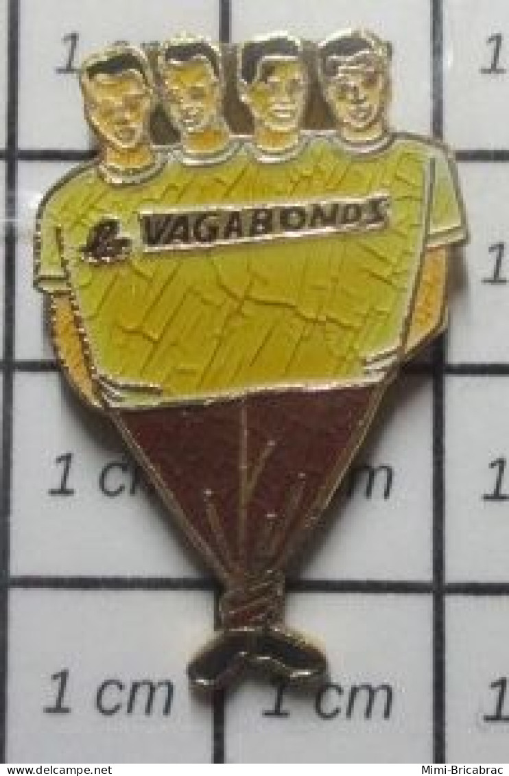 715B Pin's Pins / Beau Et Rare / MUSIQUE / ROCK REVIVAL DES 90'S LES VAGABONDS Par SEDICOM - Musique