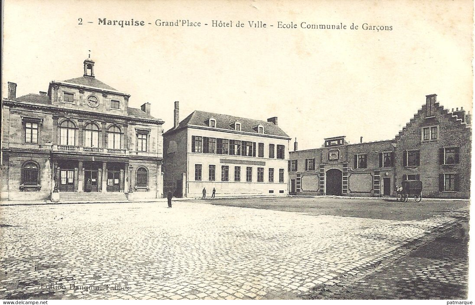 Marquise - Grand Place - Hôtel De Ville - Ecole Communale De Garçons - Edit. Danquin - Marquise