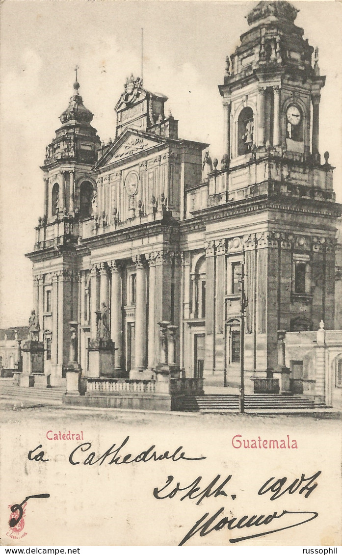 GUATEMALA - OFFICIAL PC OF THE 1904 EXHIBITION - CATHEDRAL  - GOOD FRANKING - 1904 - Guatemala