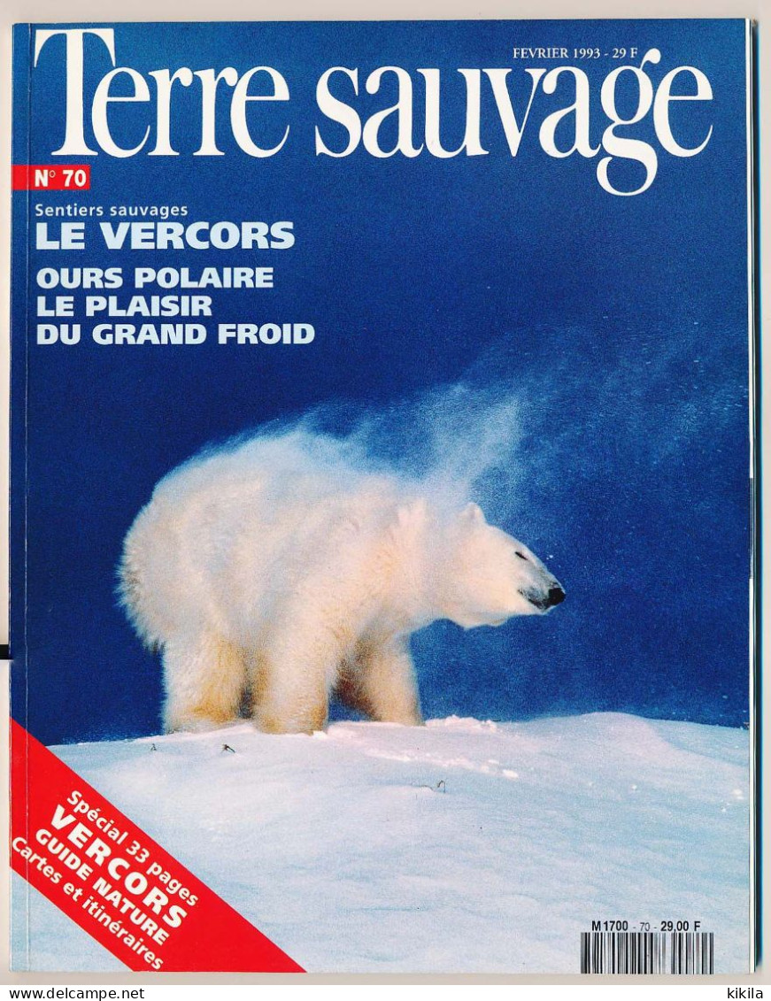 Magazine Revue TERRE SAUVAGE N° 70 Février 1993 Le Vercors  Ours Polaire  Mer Rouge  Moyen Duc  Guatemala - Informations Générales