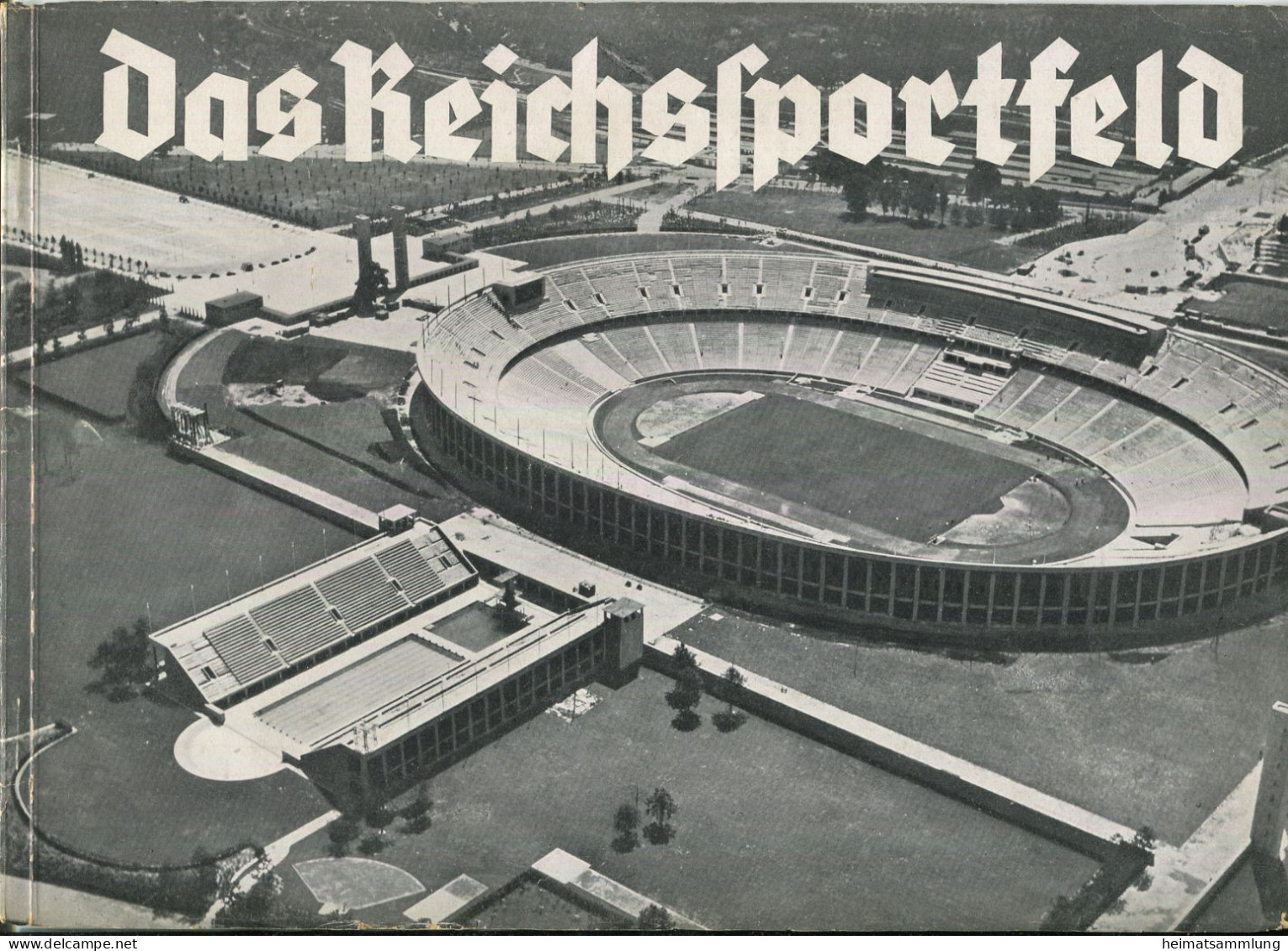 Deutschland - Berlin - Das Reichssportfeld 1936 - Von Dr. Gerhard Krause Mit Bildern Von Dr. Wolf Strache - 50 Seiten Mi - 5. Zeit Der Weltkriege