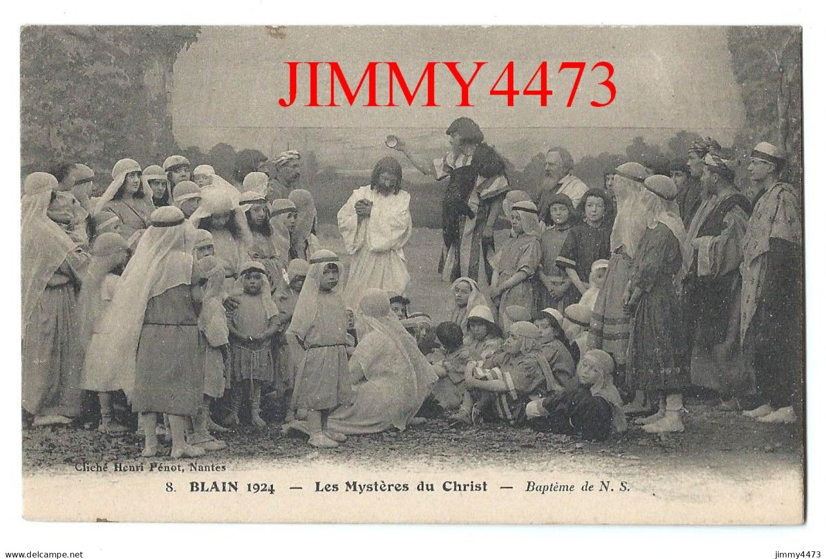 CPA - BLAIN 1924 - Les Mystère Du Christ - Baptême De N. S. - N° 8 - Cliché Henri Pénot - Blain