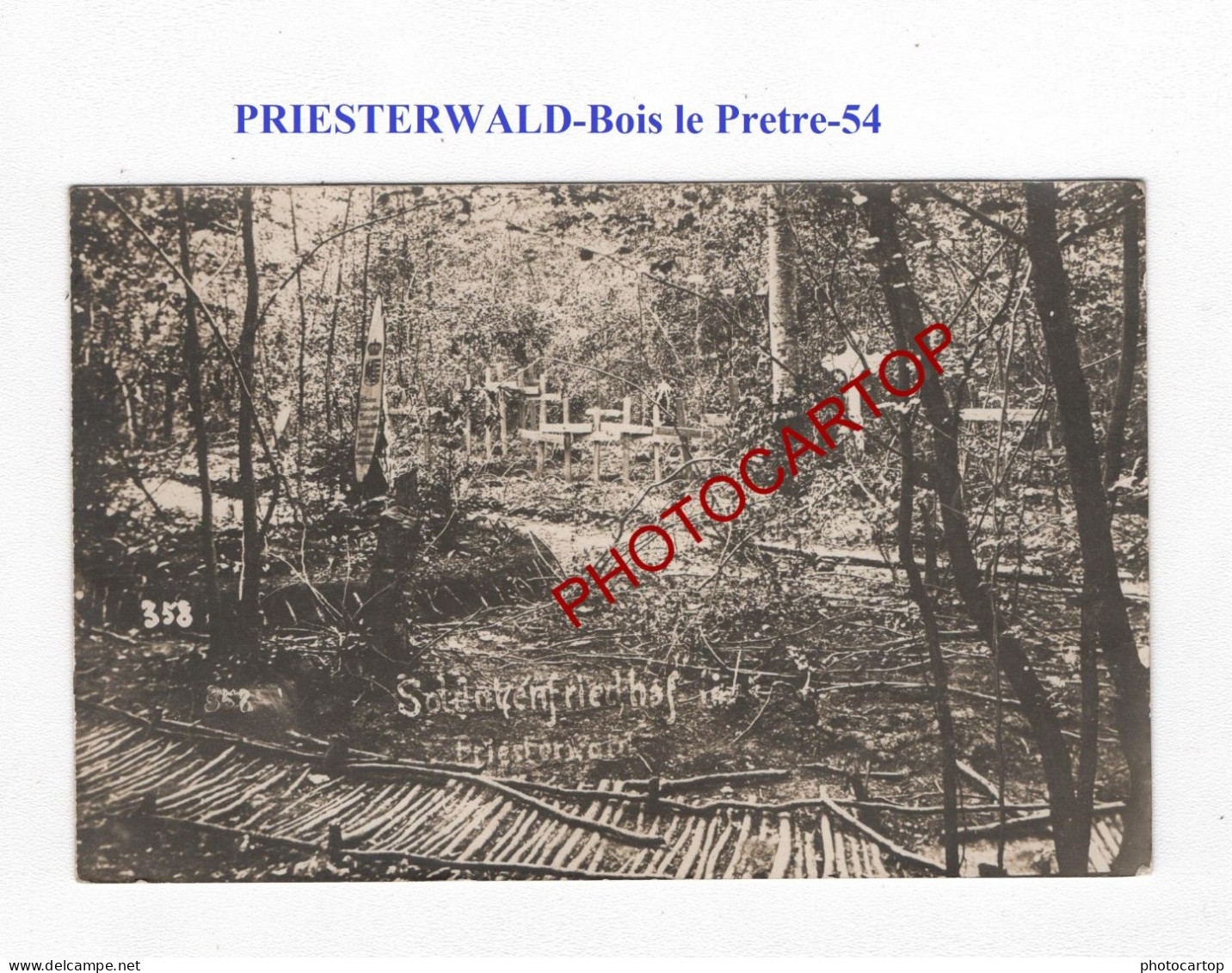 PRIESTERWALD-Bois Le Pretre-Tombes Allemandes-Cimetière-CARTE PHOTO Allemande-GUERRE 14-18-1 WK-FRANCE-54- - Soldatenfriedhöfen