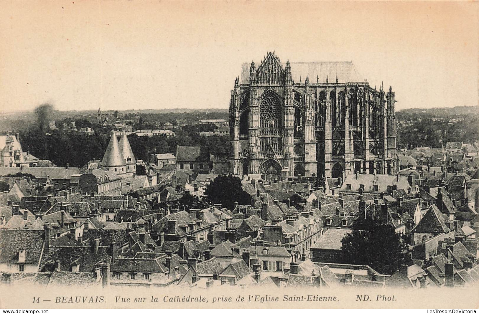 FRANCE - Beauvais - Vue Générale De La Cathédrale - Prise De L'église Saint Etienne - N D Phot - Carte Postale Ancienne - Beauvais