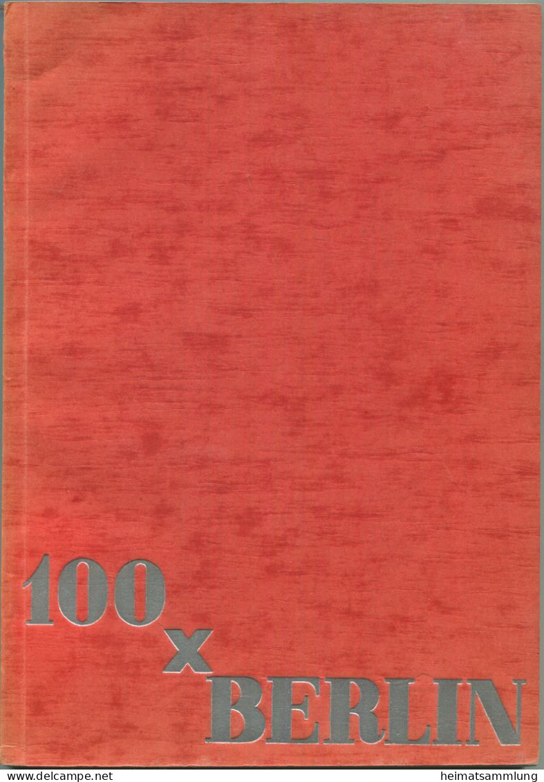 Deutschland - 100 X Berlin 1929 - Von L. Willinger - 100 Seiten Mit 100 Abbildungen - Text Deutsch Französisch Englisch - 5. Guerres Mondiales