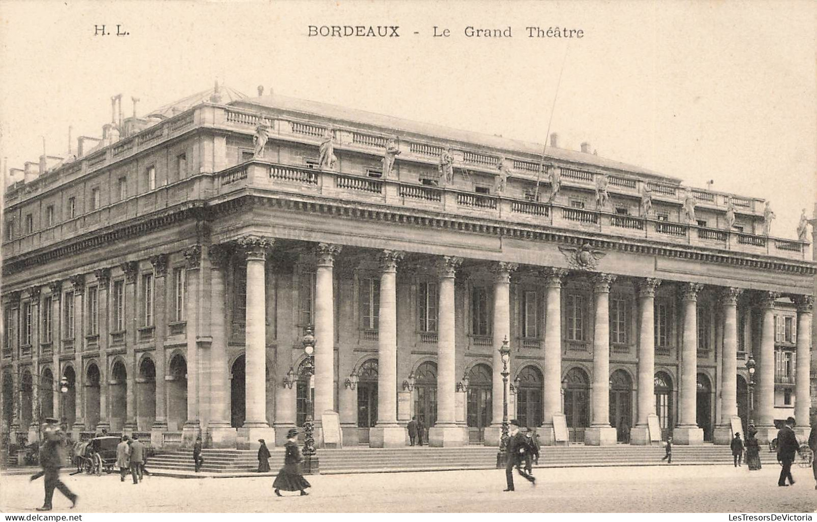 FRANCE - Bordeaux  - Vue Générale Sur Le Grand Théâtre - Vue à L'extérieur - Animé  - Carte Postale Ancienne - Bordeaux