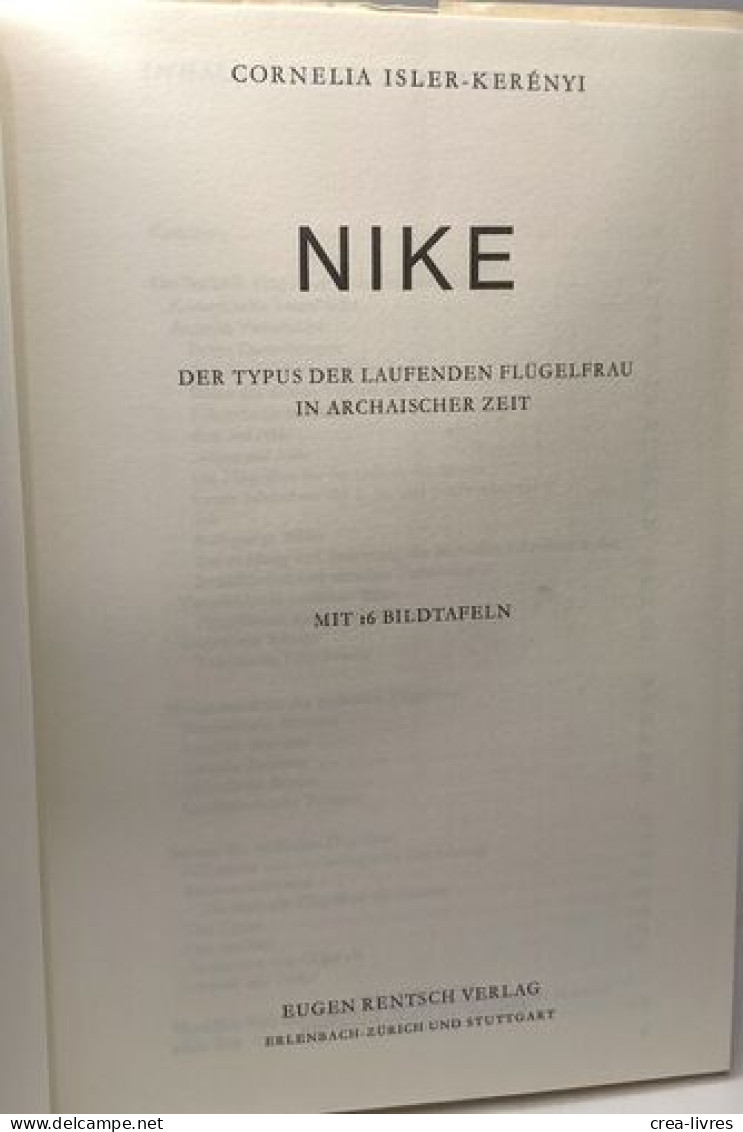 Nike. Der Typus Der Laufenden Flügelfrau In Archaischer Zeit - Archéologie