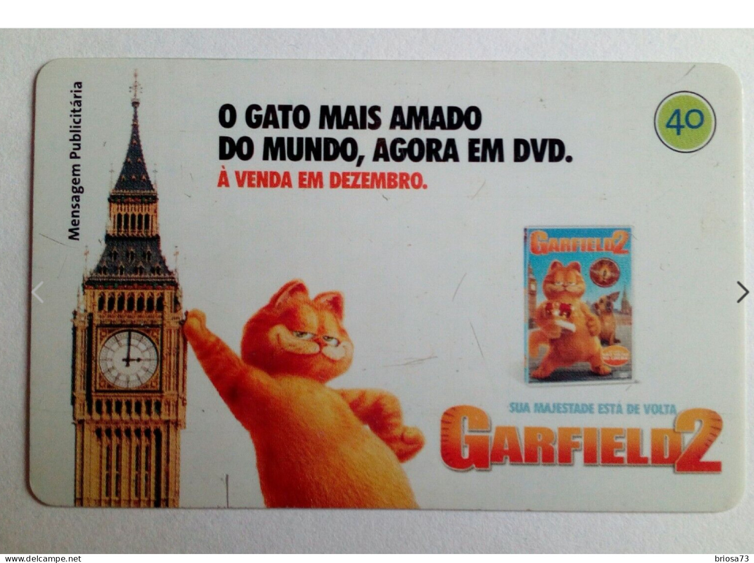 Telefonica,  Brasil 2006. GARFIELD 2. Used  Phone Card 40 - Brésil