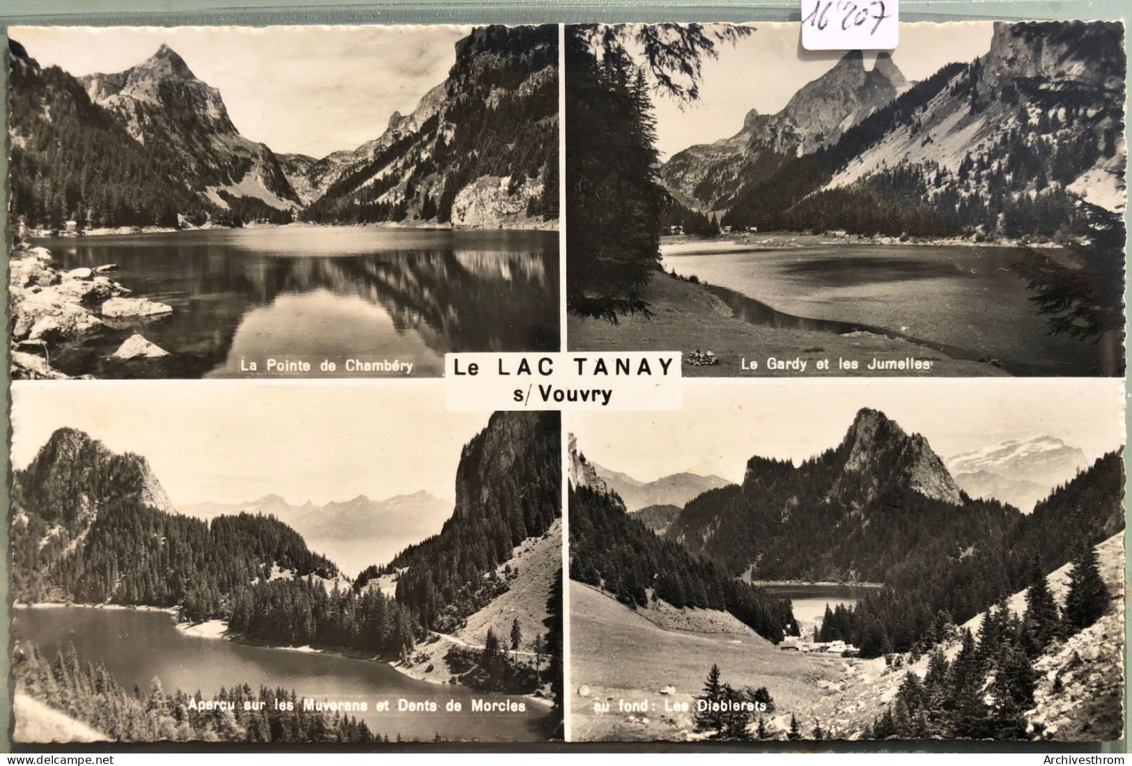 Le Lac Tanay Sur Vouvry - Pointe De Chambéry, Gardy, Jumelles, Diablerets ; Cachet Du Bazar (16'207) - Vouvry