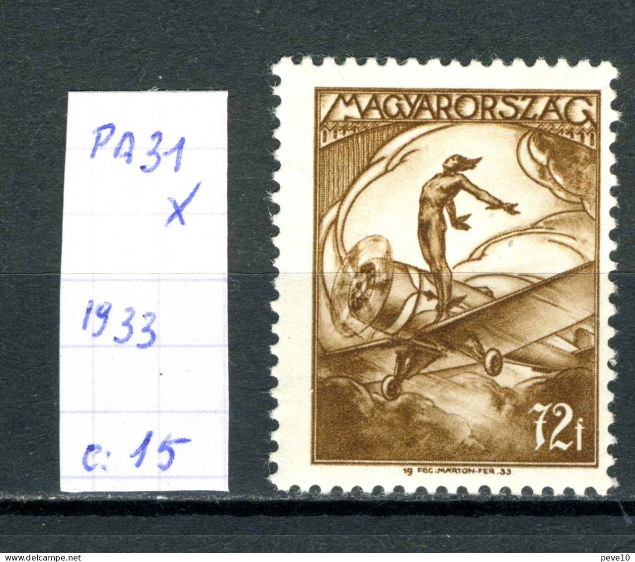 Hongrie    PA N°  31  X - Unused Stamps