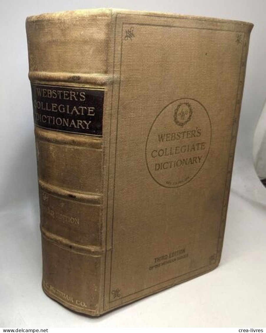 Webster's Collegiate Dictionary - Third Edition Of The Merriam Series - The Largest Abridgment Of Webster's New Internat - Diccionarios