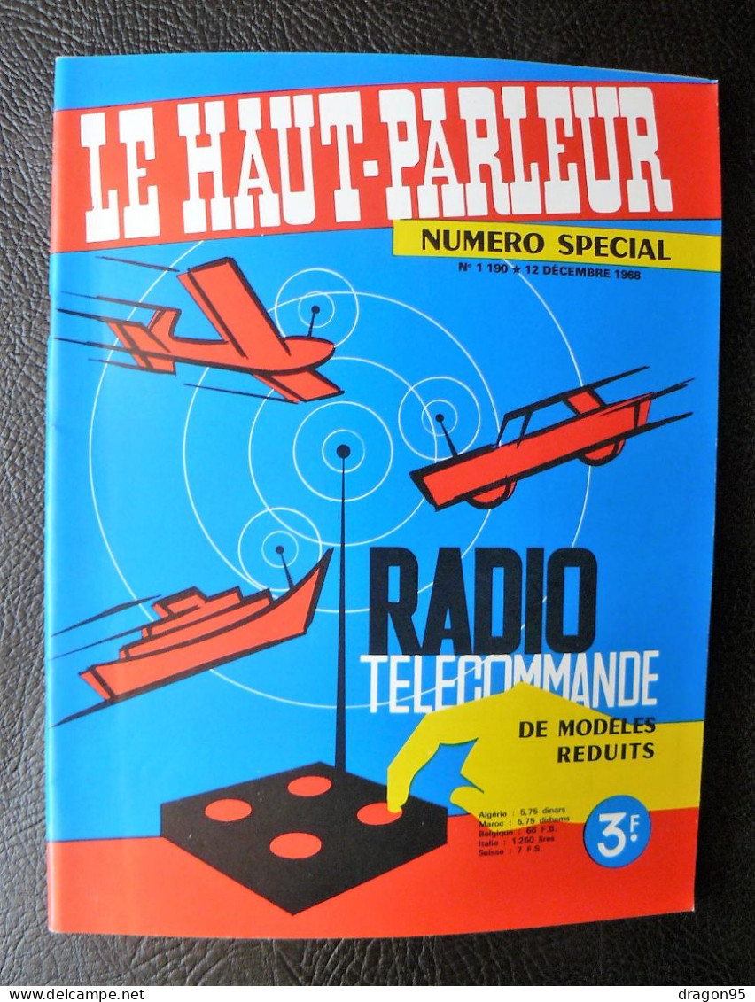 Le Haut-Parleur : Radio Télécommande De Modèles Réduits - Numéro Spécial - 1968 - Français