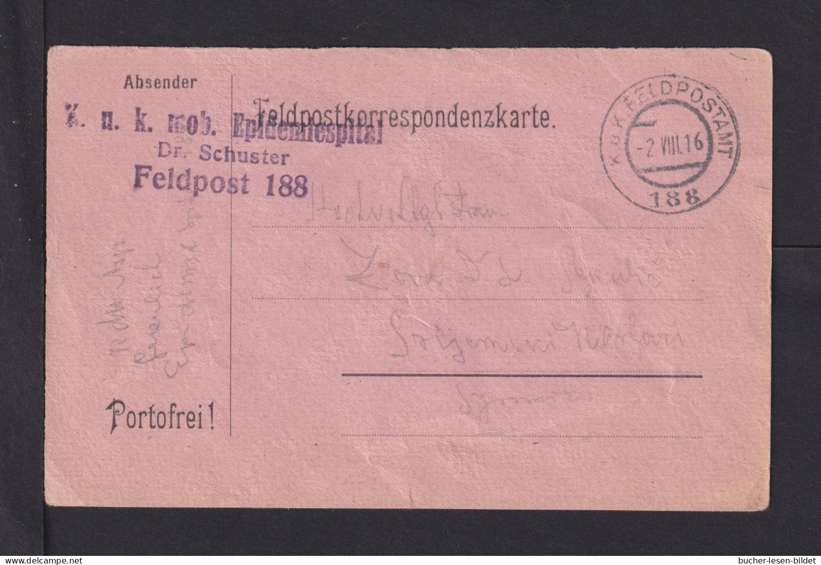 1916 - Feldpoststempel "K.u.k. Mob. Epidemiespital Dr. Schuster..." - Feldpostkarte - Malattie