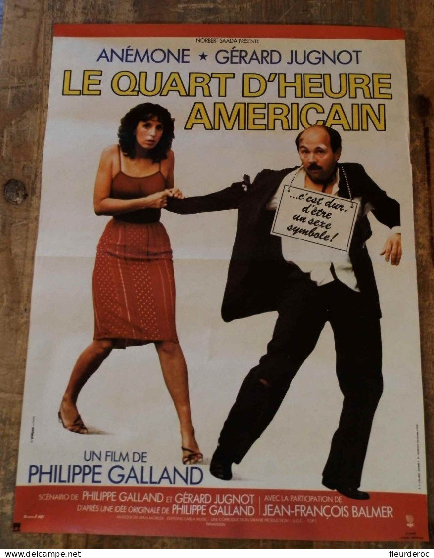 - F58162PAP - LE QUART D'HEURE AMERICAIN - AFFICHE - Film Francais 1982 - Réal. Phillipe GALLANT - Act. G. JUGNOT Et AN - Affiches