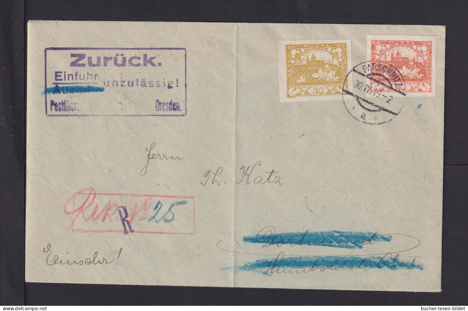 1919 - Einschreibbrief Ab Parschnitz Nach Dortmund - Stempel "Zurück. Einfuhr Unzulässig...." - Guerre Mondiale (Première)