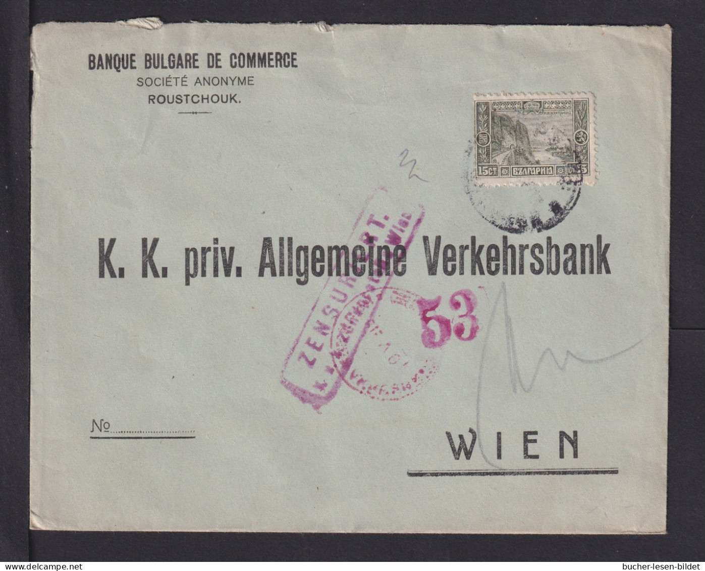 Einzelfrankatur Auf Brief Ab Roustchouk Nach Wien, Zensuren - Storia Postale
