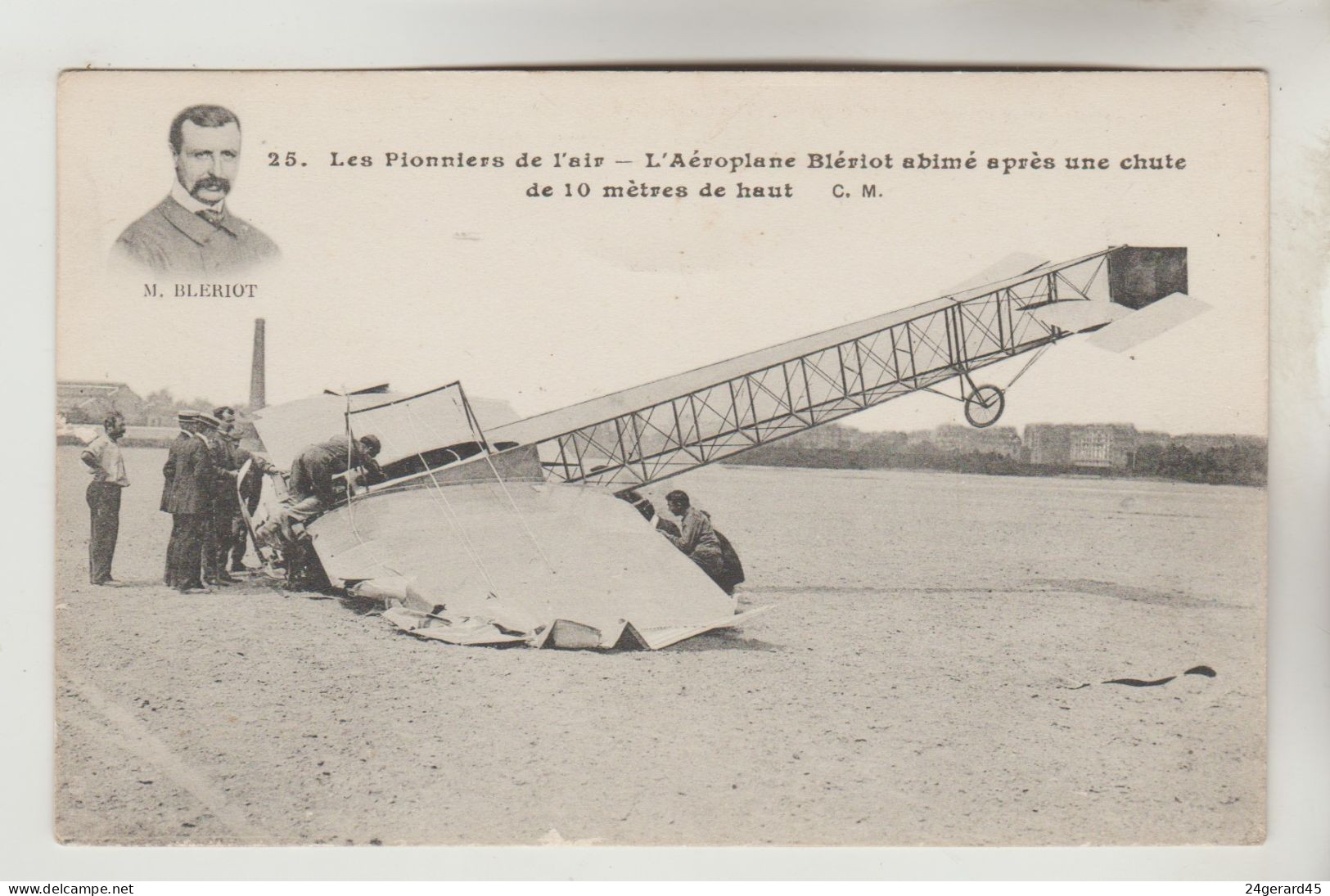 CPA TRANSPORT AVIATION ACCIDENT - L'Aéroplane BLERIOT Abimé Après Une Chute De 10 M. - Incidenti