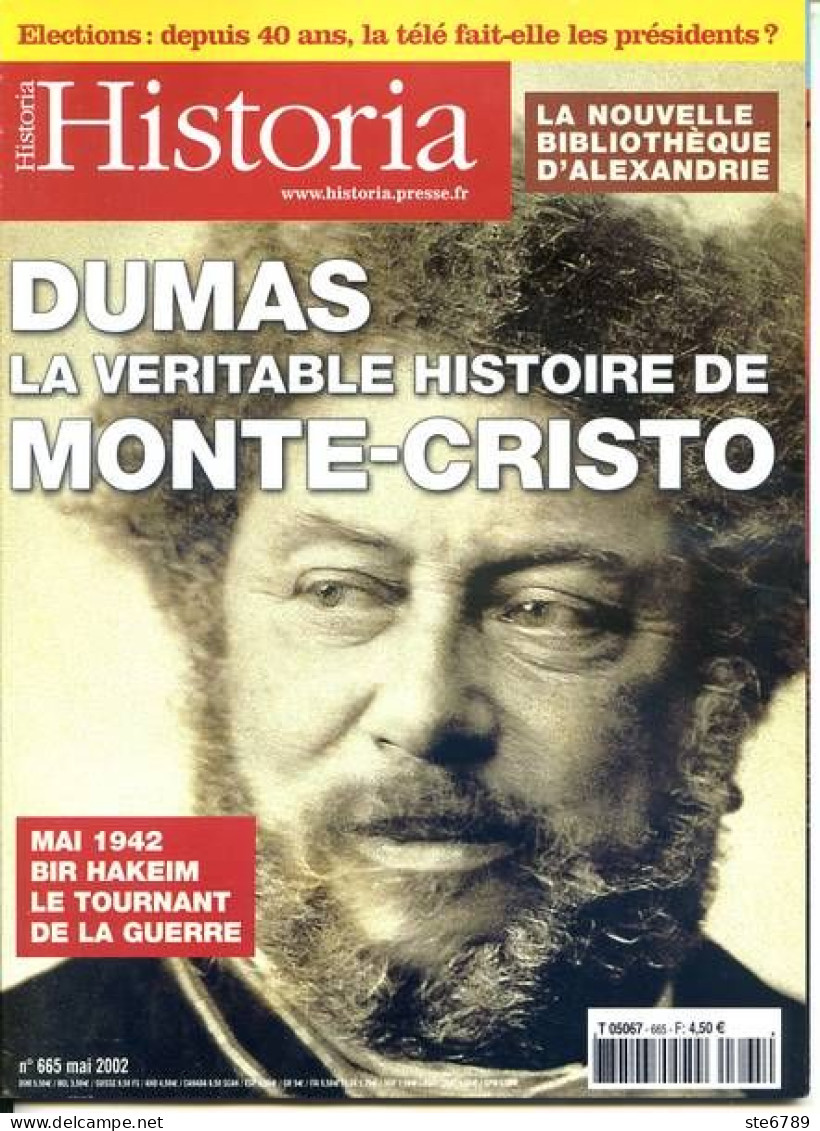 HISTORIA N° 665 Histoire Dossier Alexandre Dumas , Mai 1942 Bir Hakeim - History